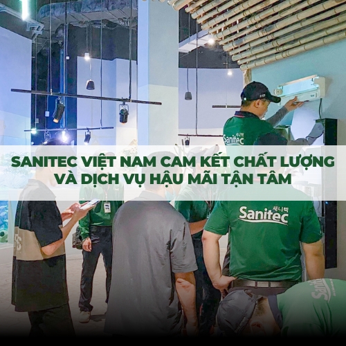 **SANITEC VIỆT NAM, cam kết chân thành về chất lượng và dịch vụ hậu mãi**